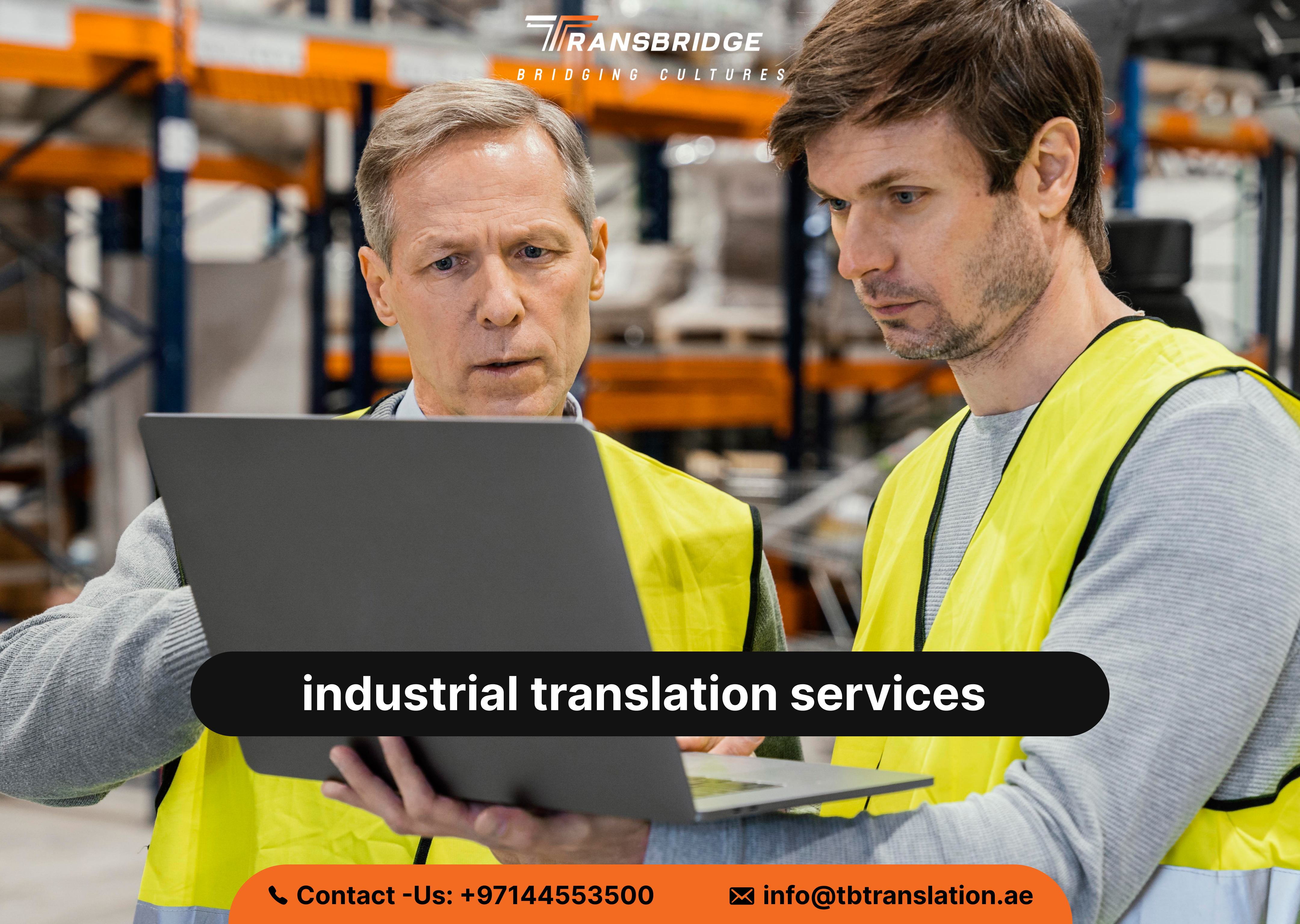 Industrial Translation Services in the UAE | TransBridge